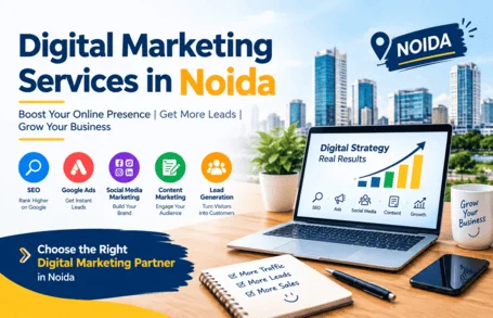 Digital Marketing Services in Noida: Grow Your Business Online